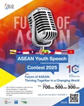 ASEAN Youth Speech Contest 2025 is HERE!  Topic: “Future of ASEAN: Thriving Together in a Changing World”