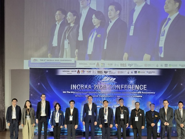 พิธีเปิดการประชุมวิชาการระดับชาติและนานาชาติด้านการบริหารธุรกิจและการบัญชีครั้งที่ 5 ประจำปี พ.ศ. 2569 ภายใต้แนวคิด “การเชื่อมโยงการเปลี่ยนแปลงของเทคโนโลยีและประสิทธิภาพที่ยั่งยืน”
