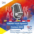 ASEAN Youth Speech Contest 2025 is HERE!  Topic: “Future of ASEAN: Thriving Together in a Changing World”